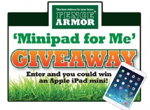 Fence Armor 'Minipad for Me' Giveaway